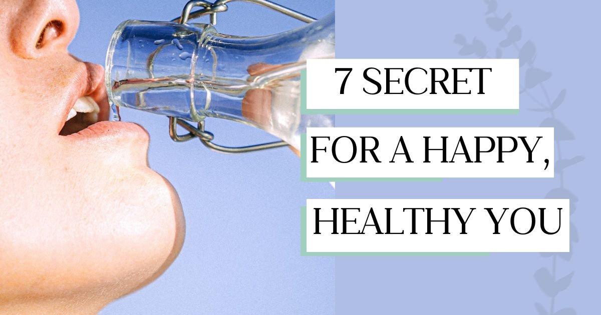 7-secret-for-happy-healthy-you