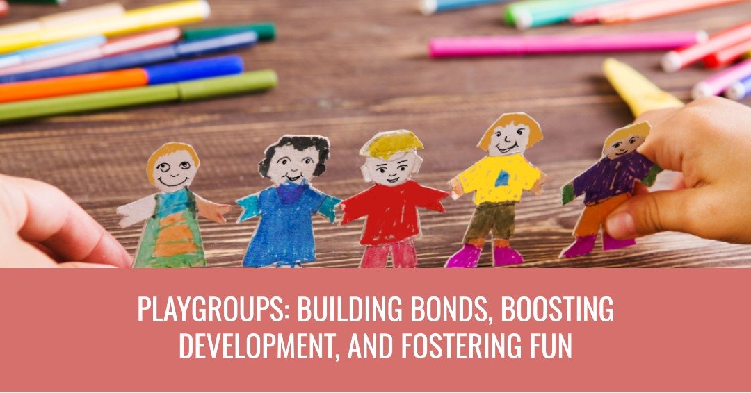 playgroups-building-bonds-boosting-development
