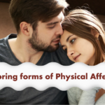 exploring-different-forms-of-physical-affection